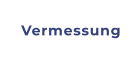 Vermessung